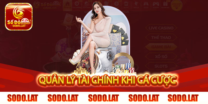 Quản lý tài chính khi cá cược