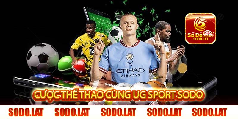 cược thể thao cùng ug sport sodo