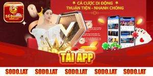 Tải app SODO - Ứng dụng cá cược vượt thời đại