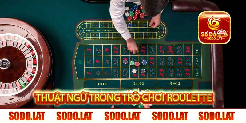 thuật ngữ trong trò chơi roulette